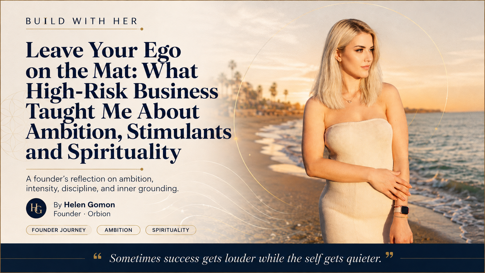 Leave Your Ego on the Mat: What High-Risk Business Taught Me About Ambition, Stimulants and Spirituality