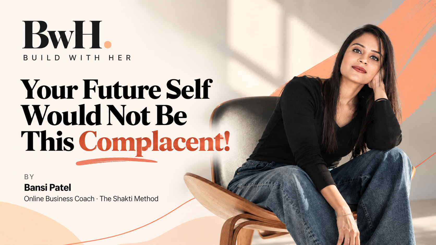 Your Future Self Would Not Be This Complacent!