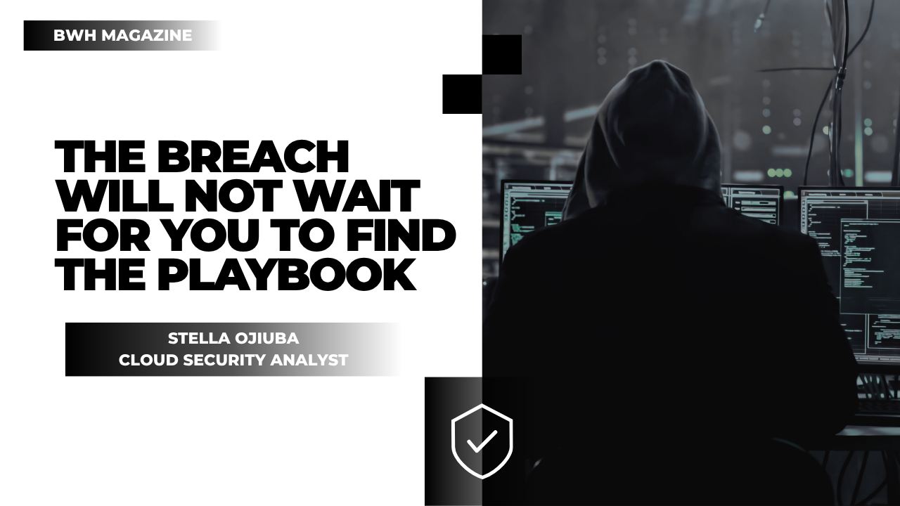 The Breach Will Not Wait for You to Find the Playbook